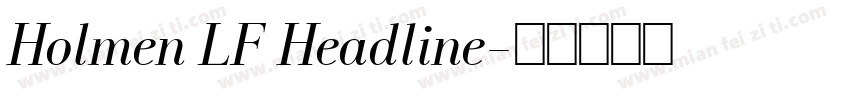 Holmen LF Headline字体转换